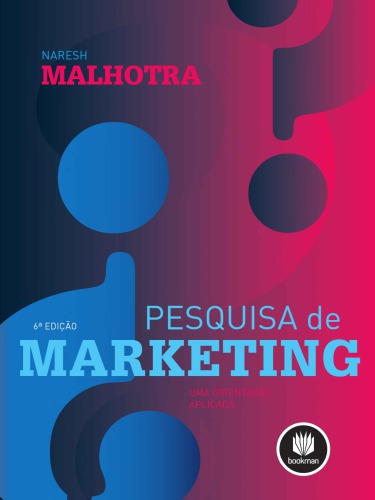 Pesquisa de marketing: uma orientação aplicada