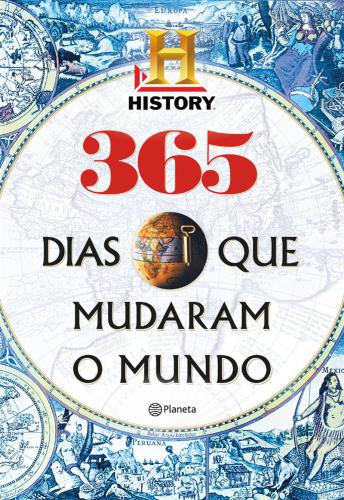 365 Dias Que Mudaram O Mundo