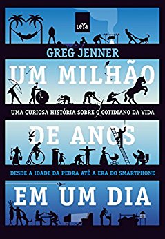 Um milhão de anos em um dia - da Idade da Pedra à Era do Smartphone