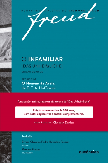 O infamiliar [Das Unheimliche] – Edição comemorativa bilíngue (1919-2019)