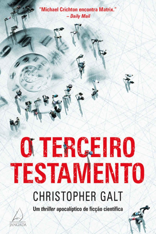 O Terceiro Testamento : Um Thriller Apocalíptico de Ficção Científica.