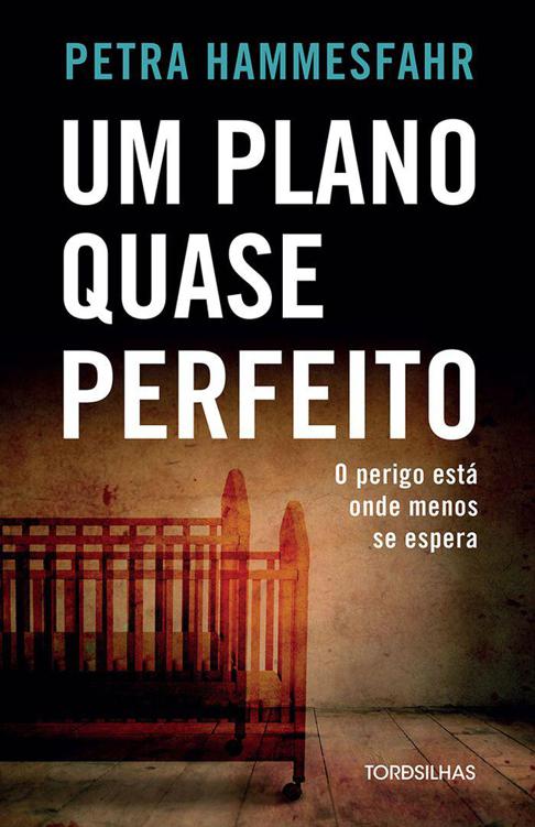 Um plano quase perfeito (Portuguese Edition)