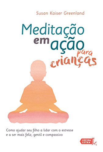 Meditação em ação para crianças