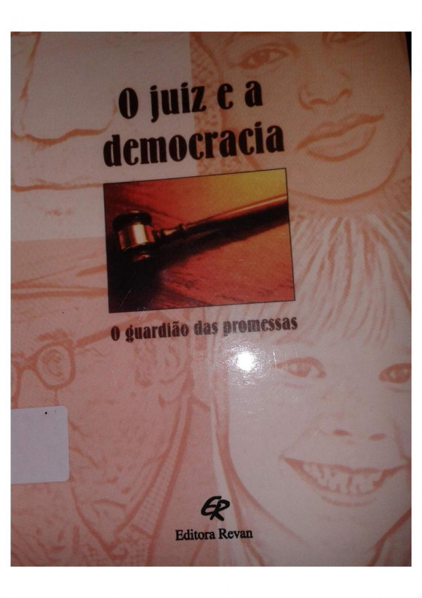 O juiz e a democracia o guardião das promessas