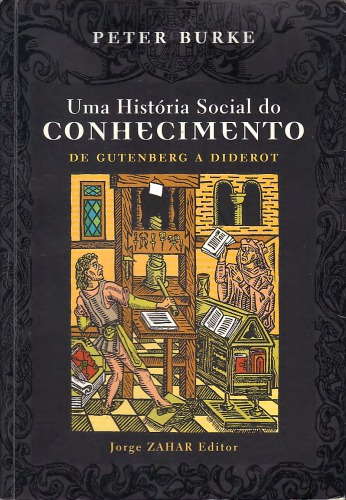 Uma história social do conhecimento