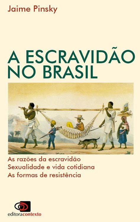 Escravidão no Brasil (Portuguese Edition)