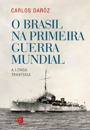 O Brasil na Primeira Guerra Mundial