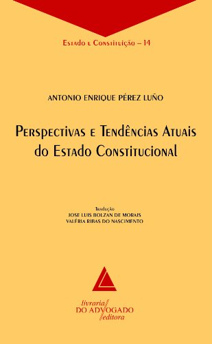 Perspectivas e Tendencias Atuais do Estado Constitucional