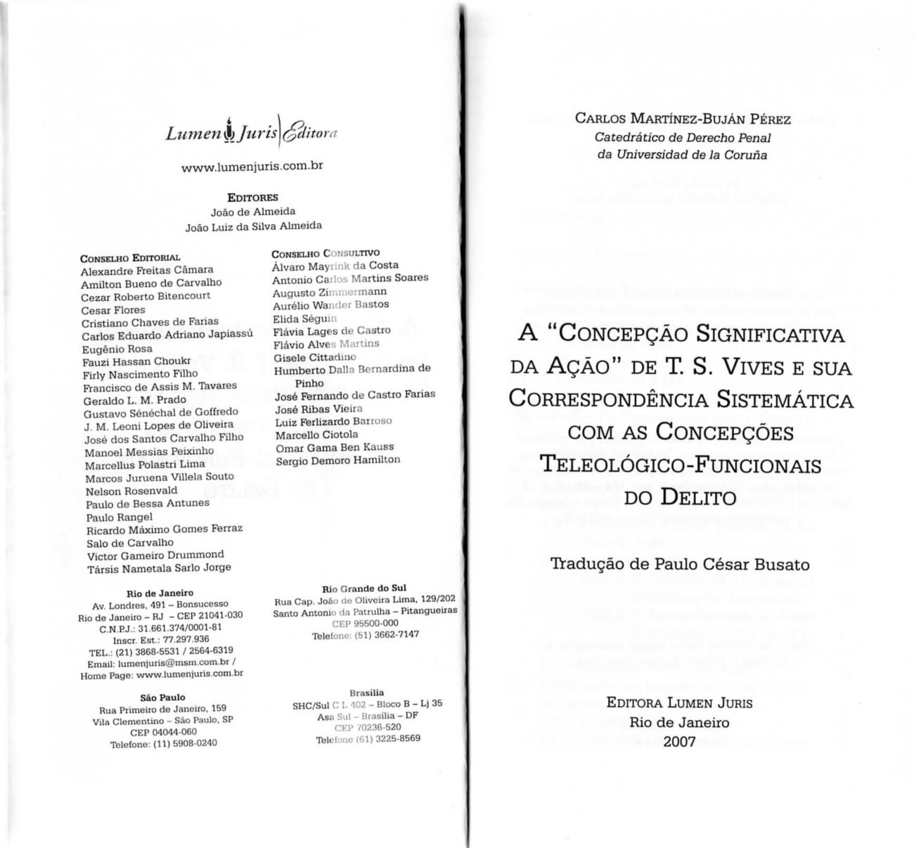 A concepção significativa da ação de T.S. Vives e sua correspondência sistemática com as concepções teleológico-funcionais do delito