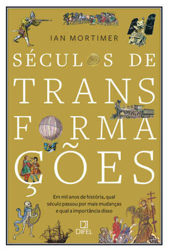 Séculos de Transformações