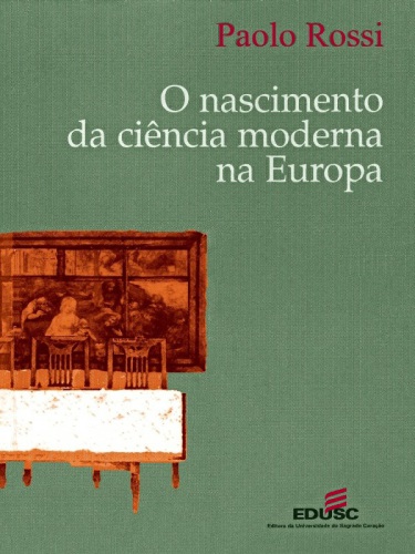 O Nascimento da Ciência Moderna na Europa