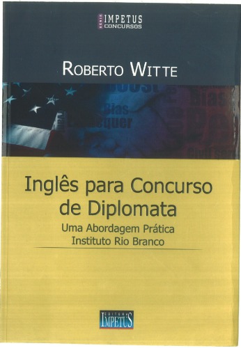 Inglês para concurso de diplomata: uma abordagem prática Instituto Rio Branco