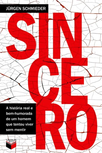 Sincero: A história real e bem-humorada de um homem que tentou viver sem mentir