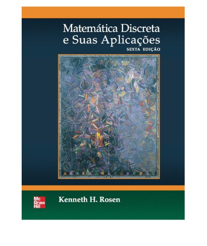 Matemática discreta e suas aplicações