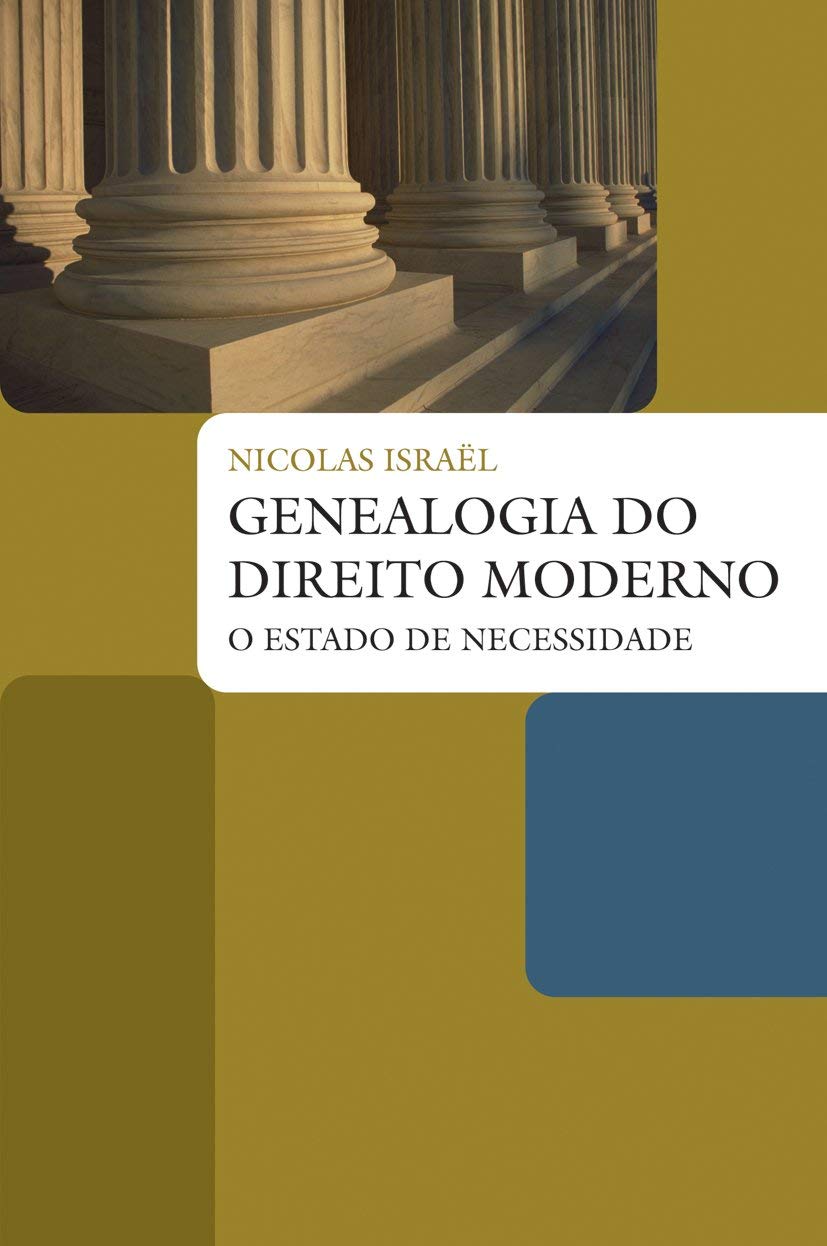 Genealogia do Direito Moderno. O Estado de Necessidade (Em Portuguese do Brasil)