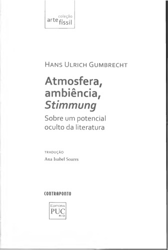 Atmosfera, Ambiência, Stimmung - Sobre um potencial oculto na literatura