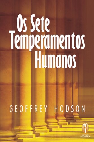 Os 7 temperamentos humanos