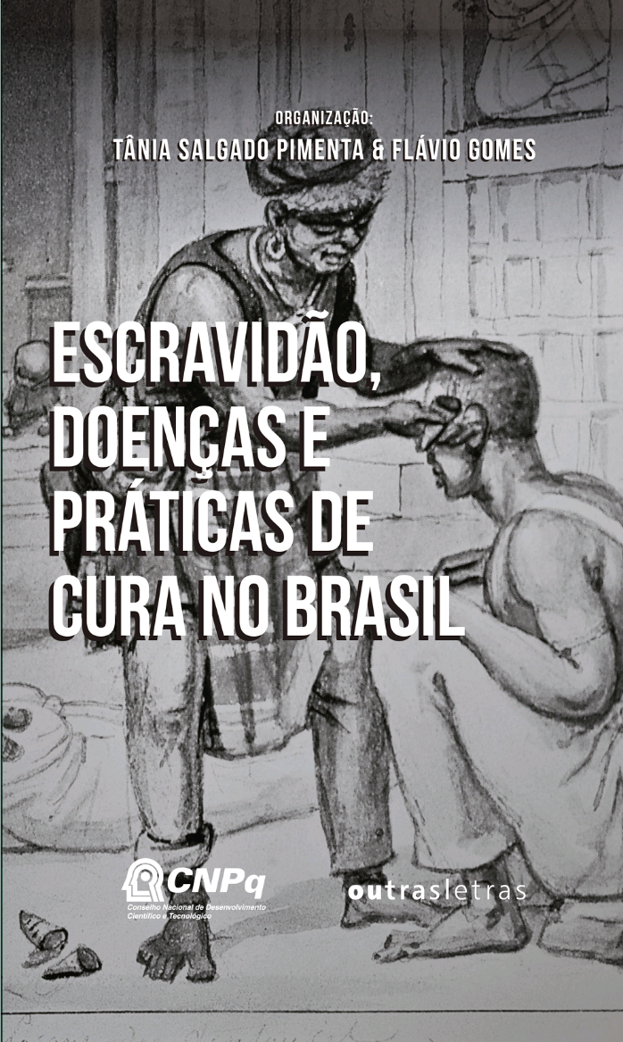 Escravidão, doenças e práticas de cura no Brasil