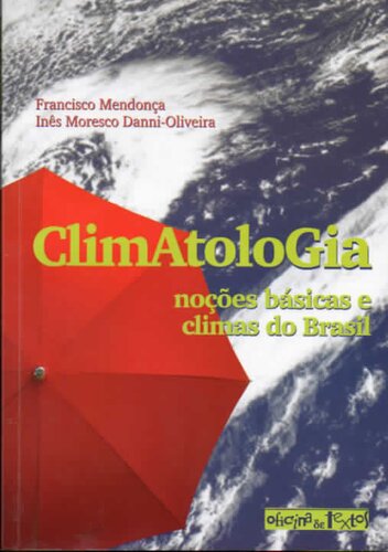 Climatologia noções básicas e climas do Brasil.