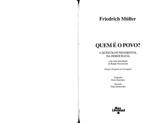 Quem é o povo? : a questão fundamental da democracia. Com uma introdução de Ralph Christensen