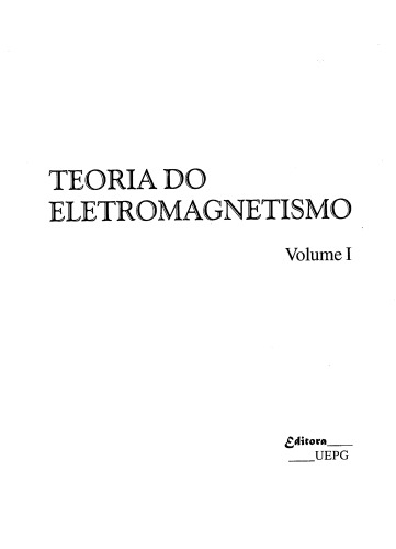 Teoria do eletromagnetismo : volume 1