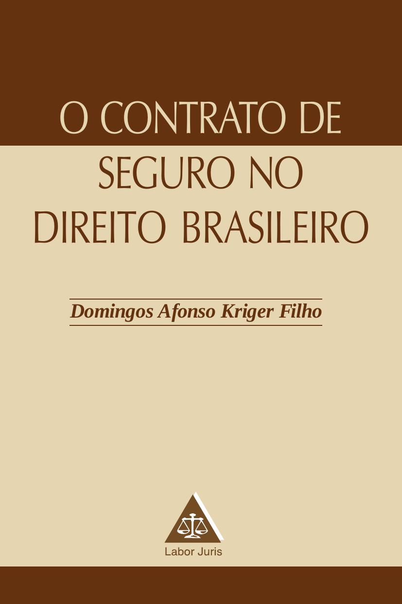O contrato de seguro no direito brasileiro