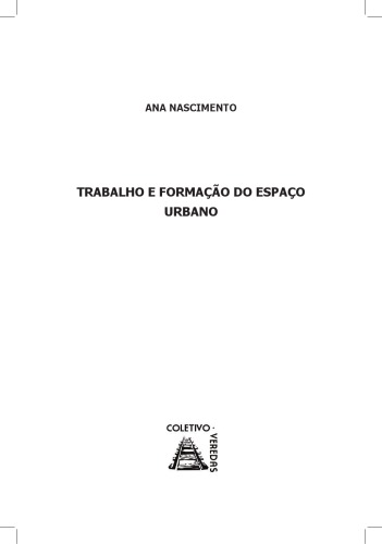 Traballho e formação do espaço urbano