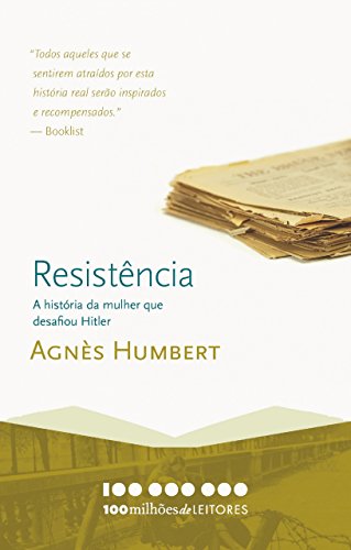 Resistência: A história da mulher que desafiou Hitler