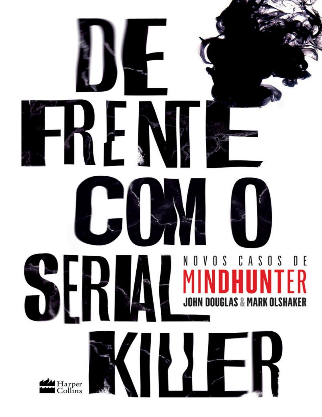 De frente com o serial killer