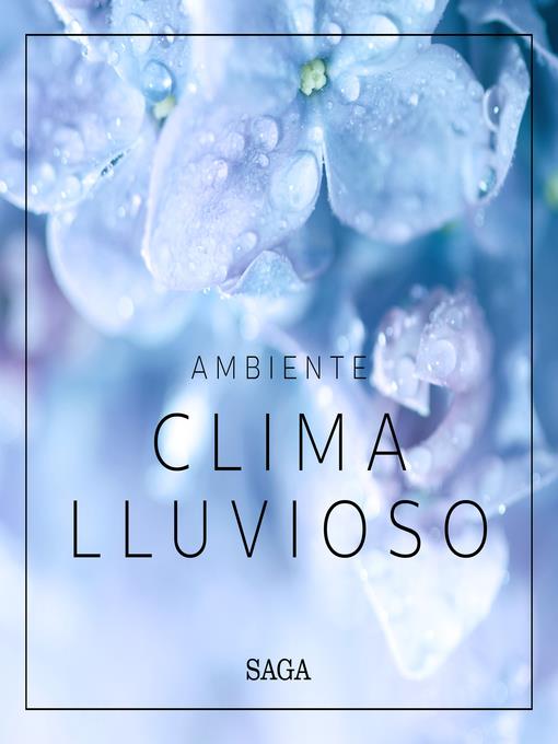 Ambiente--Clima lluvioso