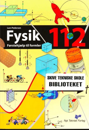 Fysik 112 : førstehjælp til formler