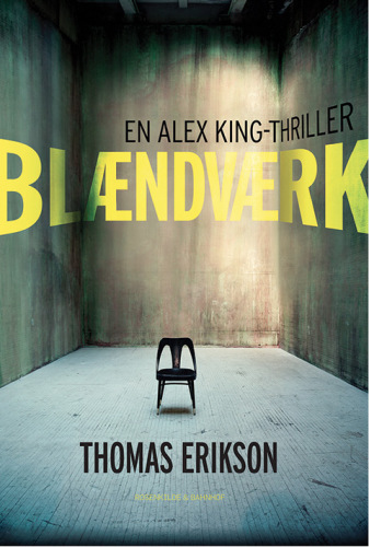 Blændværk : en Alex King-thriller