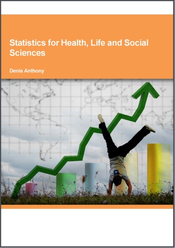 Statistics for health, life and social sciences