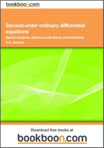 Second-order ordinary differential equations. Special functions, Sturm-Liouville theory