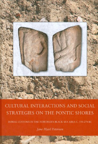 Cultural Interactions and Social Strategies on the Pontic Shores