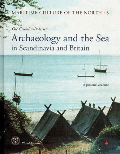 Archaeology and the Sea in Scandinavia and Britain
