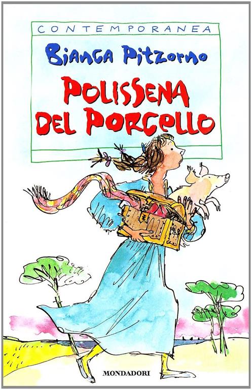 Polissena del porcello (Contemporanea)