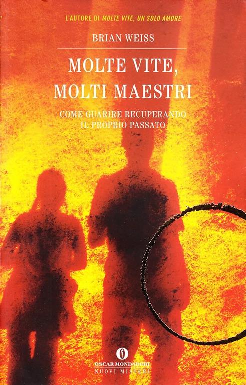 Molte Vite, Molti Maestri: Molte Vite, Molti Maestri (Italian Edition)