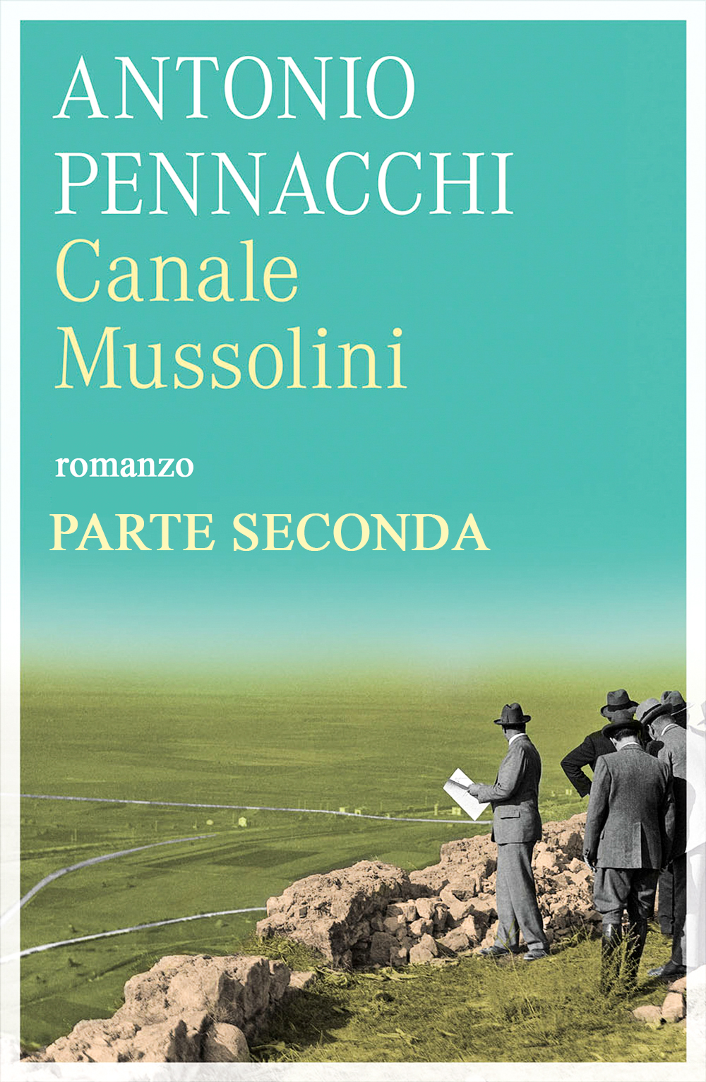 Canale Mussolini. Parte seconda