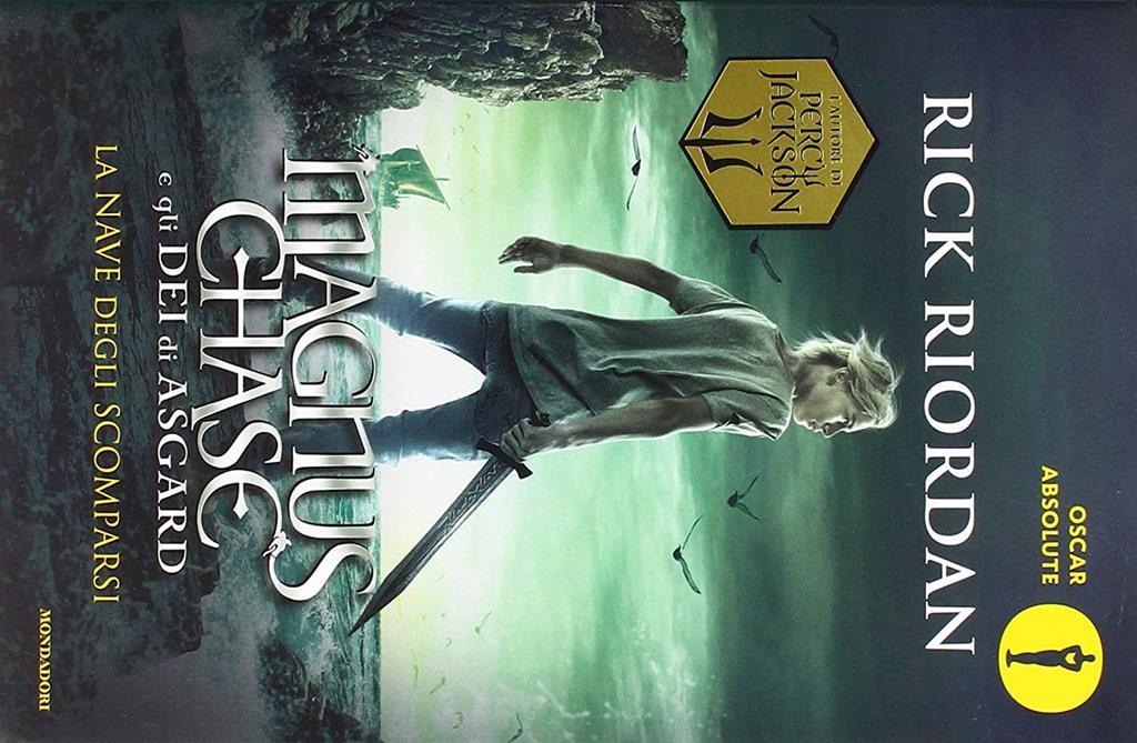 La nave degli scomparsi. Magnus Chase e gli d&egrave;i di Asgard