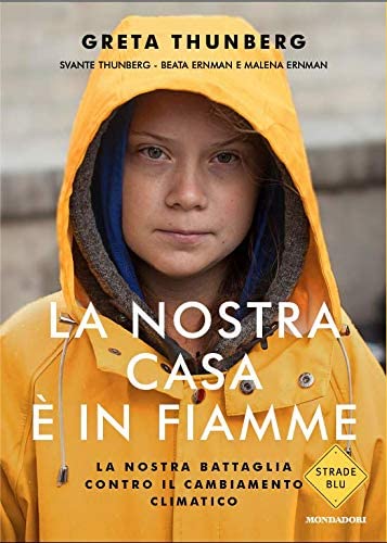 La nostra casa e in fiamme (Italian Edition)