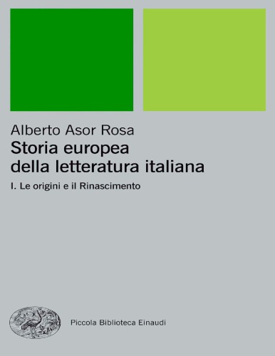 Storia europea della letteratura italiana. I