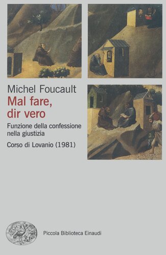 Mal fare, dir vero. Funzione della confessione nella giustizia. Corso di Lovanio, 1981