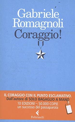 Coraggio! (Italian Edition)