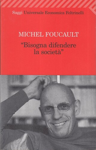 Bisogna difendere la società. Corso al Collège de France, 1975-1976