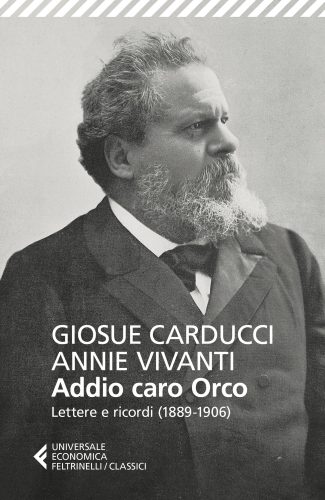 Addio caro orco : lettere e ricordi : (1889-1906)