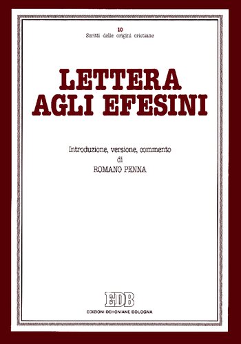 Lettera agli Efesini : introduzione, versione, commento