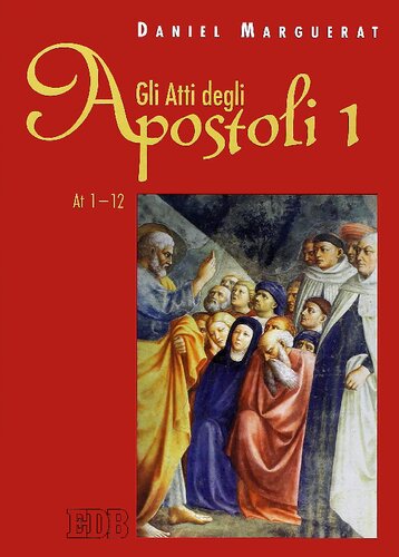 Gli Atti degli Apostoli : 1 : (1-12)