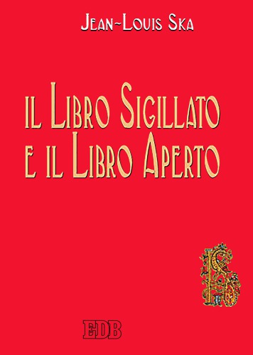 Il libro sigillato e il libro aperto