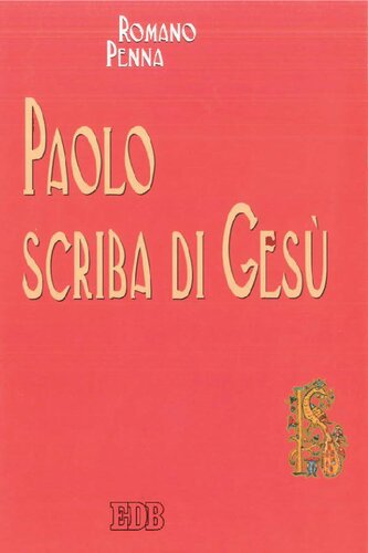 Paolo scriba di Gesù